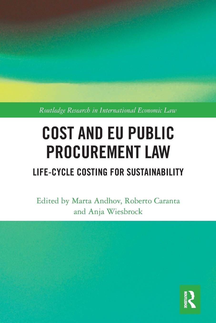 Cover: 9781032240336 | Cost and EU Public Procurement Law | Anja Wiesbrock | Taschenbuch