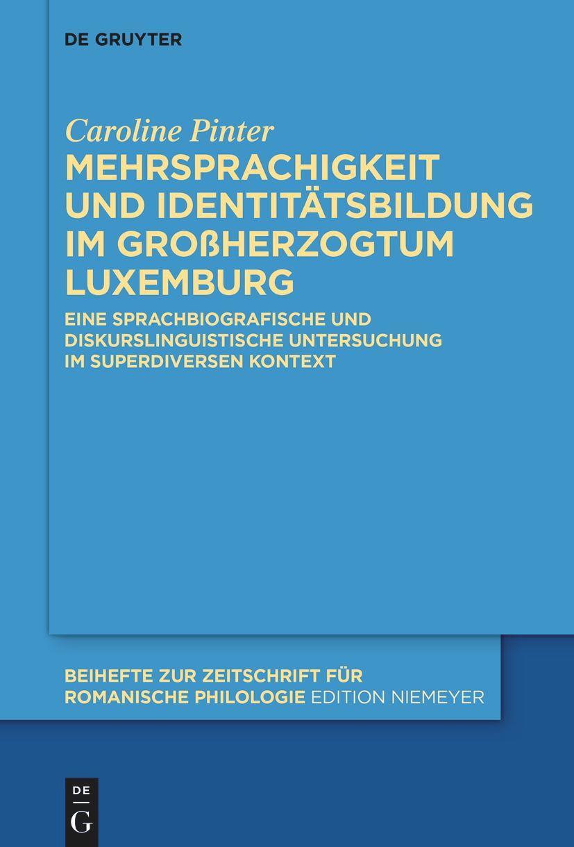 Cover: 9783111114484 | Mehrsprachigkeit und Identitätsbildung im Großherzogtum Luxemburg