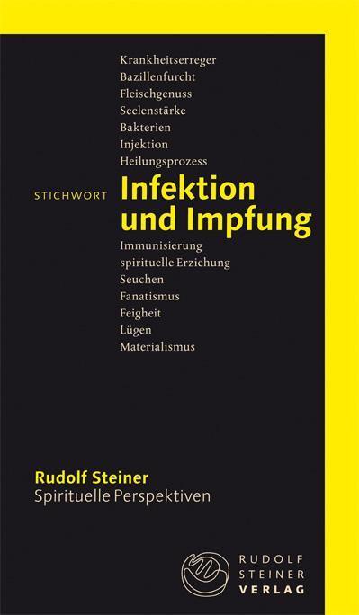 Cover: 9783727449154 | Stichwort Infektion und Impfung | Rudolf Steiner | Taschenbuch | 80 S.