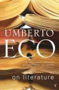 Cover: 9780099453949 | On Literature | Umberto Eco | Taschenbuch | 334 S. | Englisch | 2006