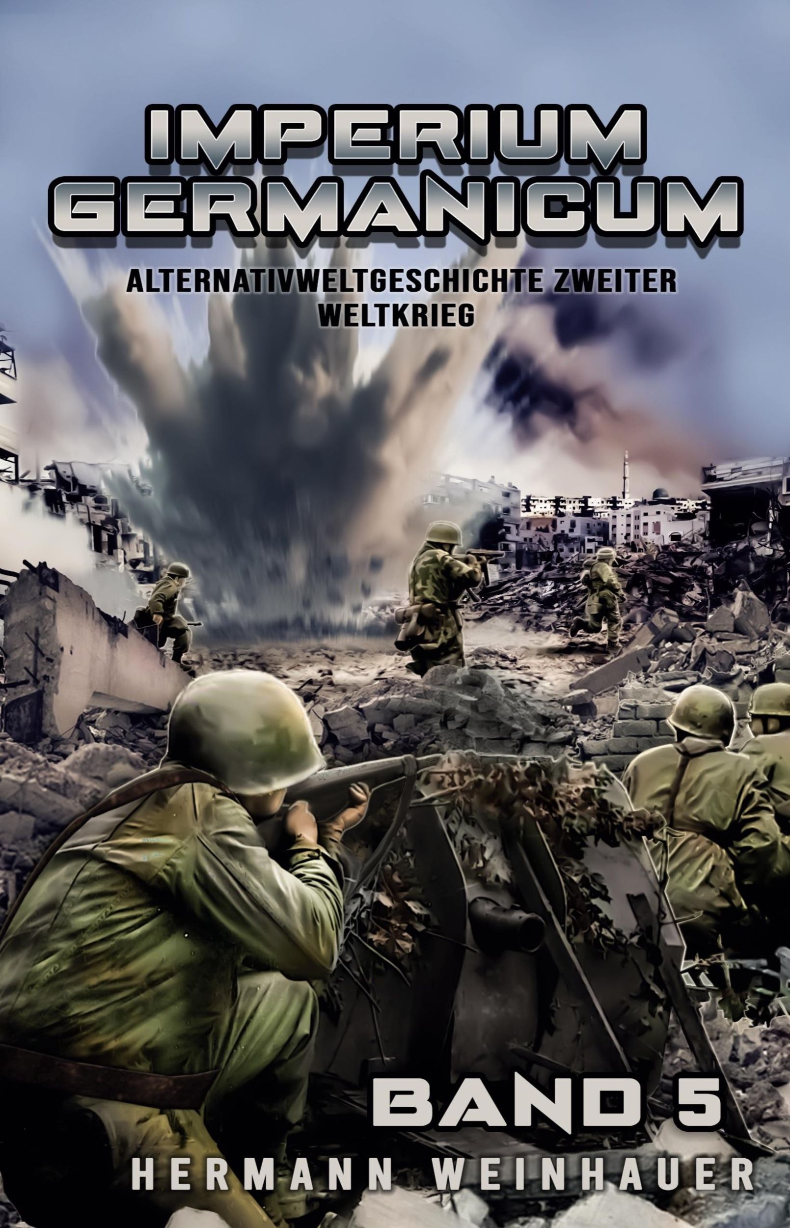 Cover: 9783964033871 | Imperium Germanicum - Alternativweltgeschichte Zweiter Weltkrieg...