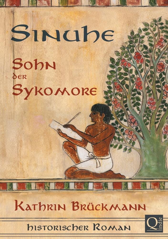 Cover: 9783754625026 | Sinuhe, Sohn der Sykomore | Historischer Roman aus dem alten Ägypten