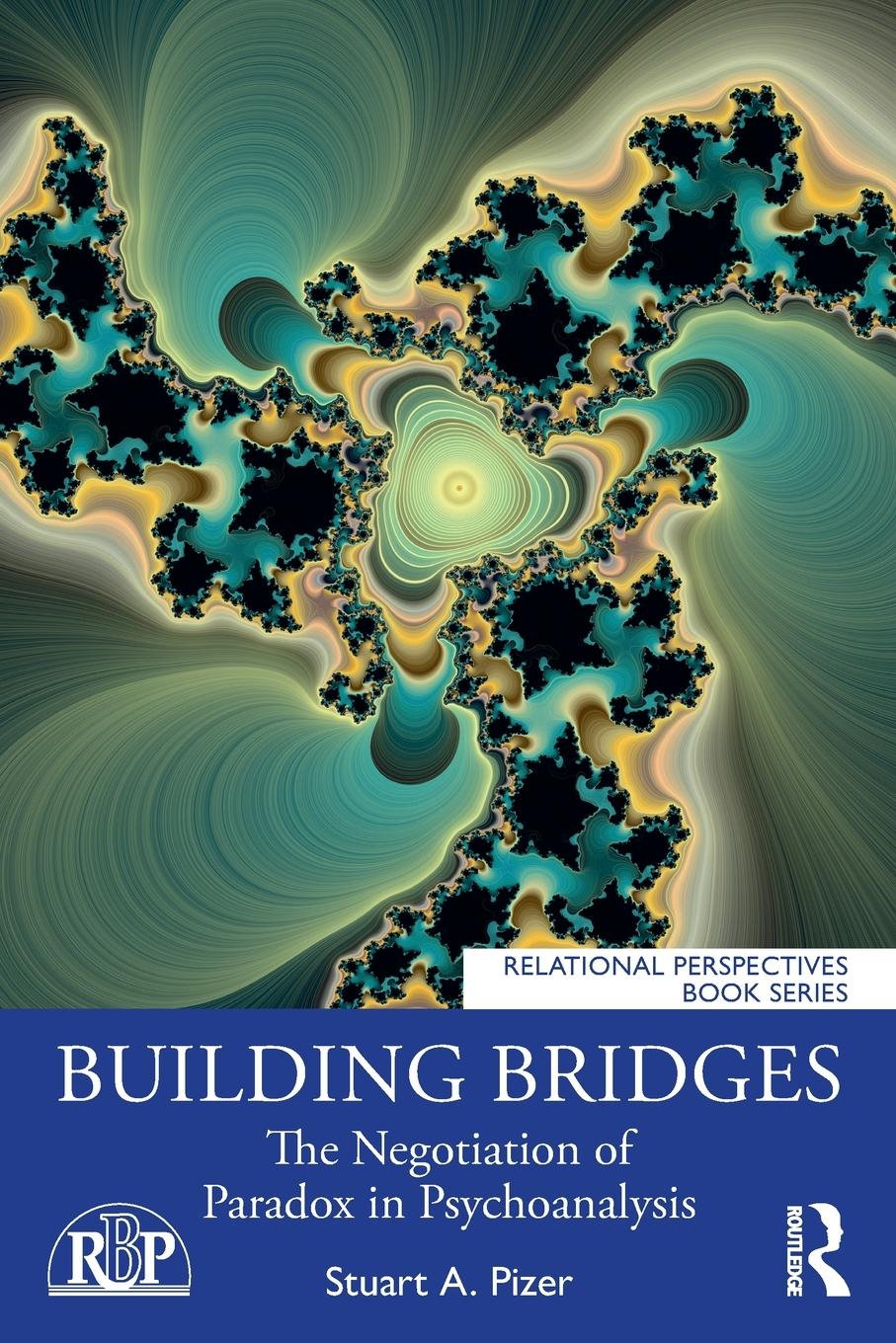 Cover: 9781032001685 | Building Bridges | The Negotiation of Paradox in Psychoanalysis | Buch