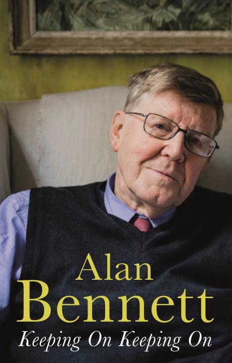 Cover: 9781781256503 | Keeping On Keeping On | Alan Bennett | Taschenbuch | 539 S. | Englisch