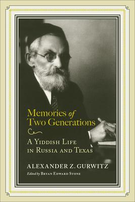 Cover: 9780817360740 | Memories of Two Generations | A Yiddish Life in Russia and Texas