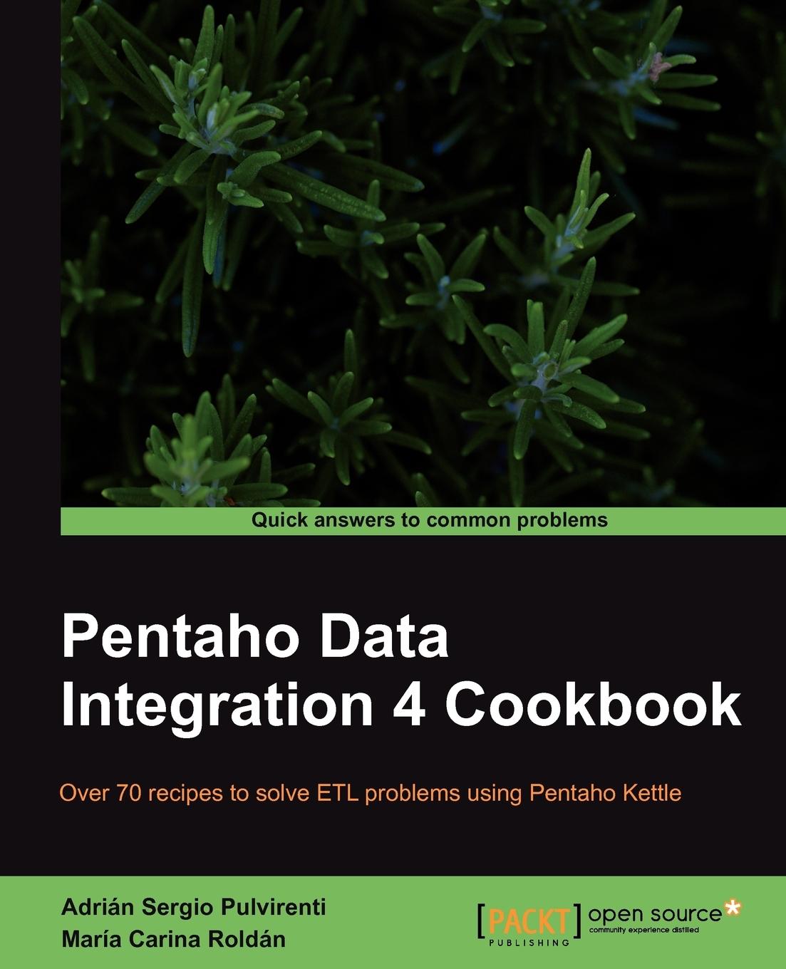 Cover: 9781849515245 | Pentaho Data Integration 4 Cookbook | Pulvirenti (u. a.) | Taschenbuch