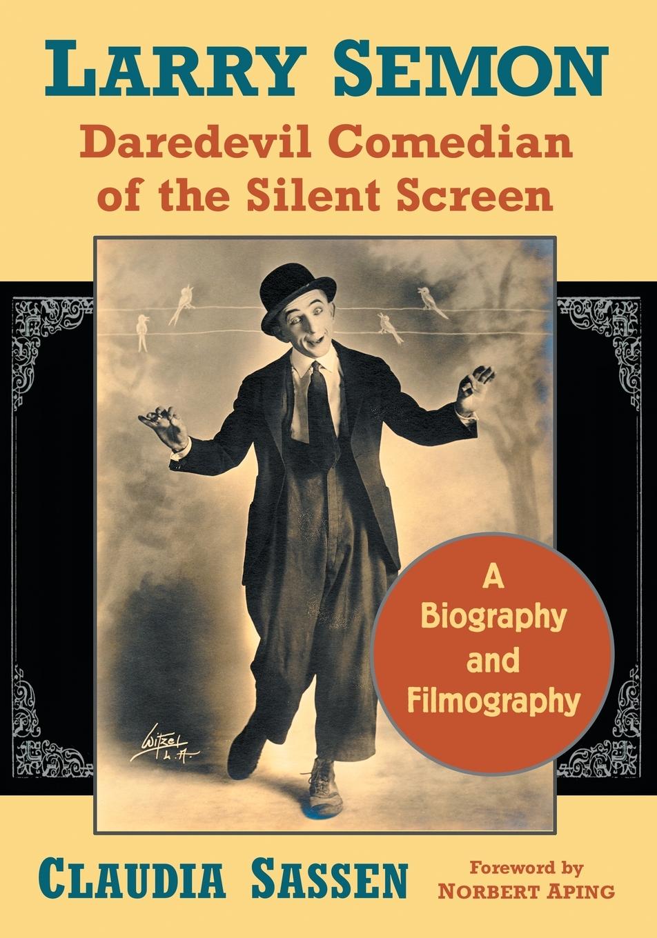 Cover: 9780786498222 | Larry Semon, Daredevil Comedian of the Silent Screen | Claudia Sassen