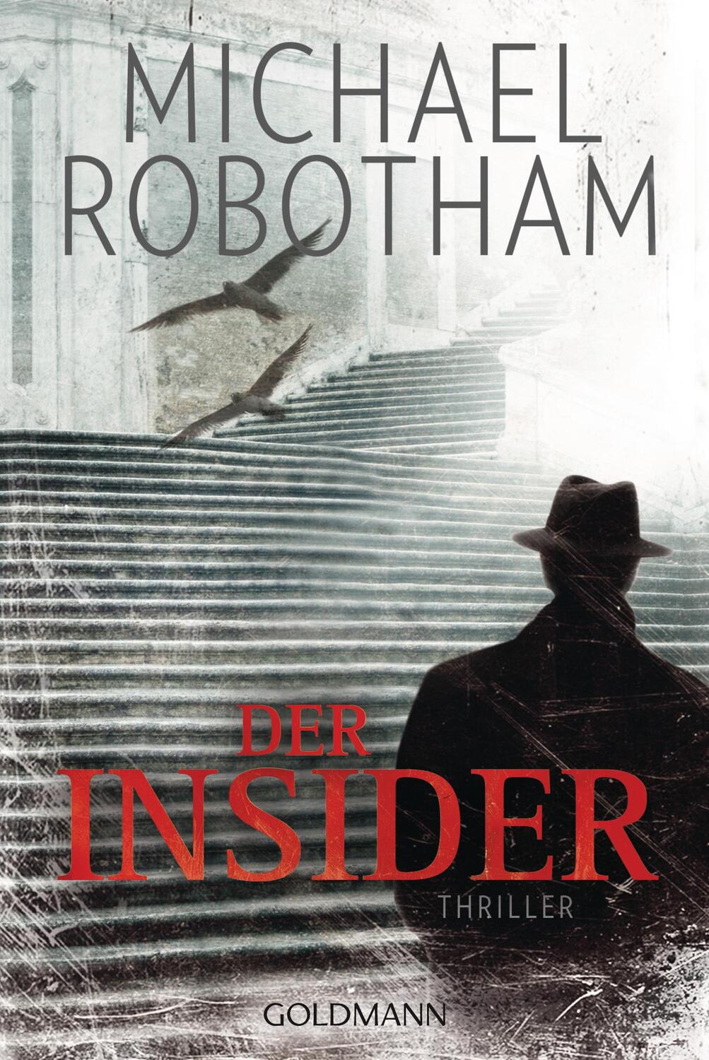 Cover: 9783442479788 | Der Insider | Michael Robotham | Taschenbuch | Deutsch | 2013