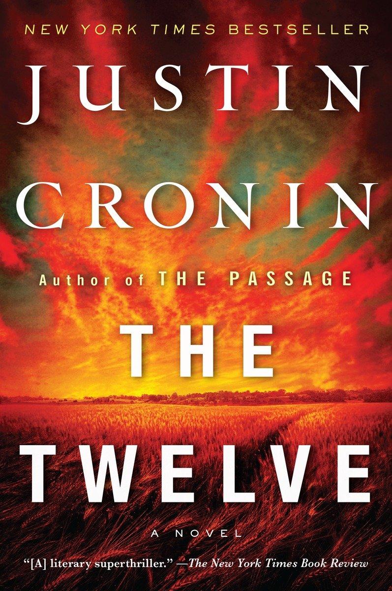 Cover: 9780345542373 | The Twelve | Justin Cronin | Taschenbuch | Einband - flex.(Paperback)