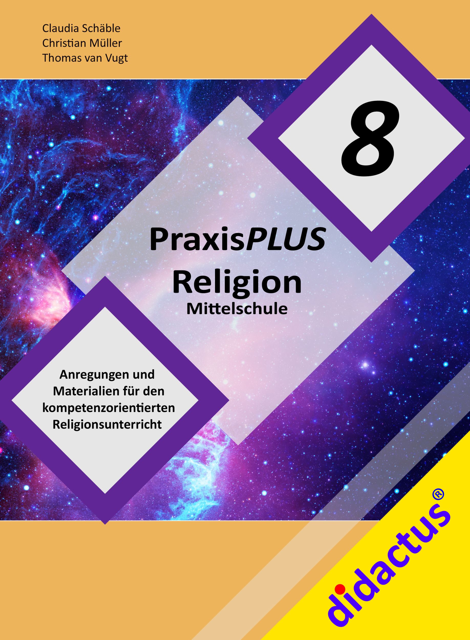 Cover: 9783941567979 | PraxisPlus Religion Mittelschule 8 | Schäble | Taschenbuch | 78 S.