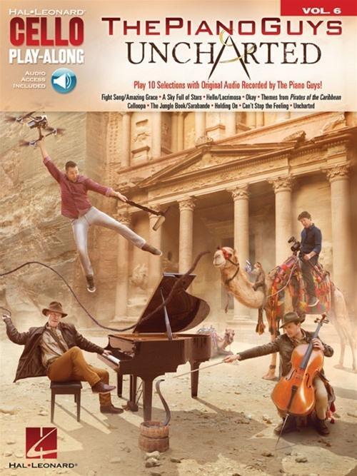 Cover: 888680656874 | The Piano Guys - Uncharted Cello Play-Along Volume 6 Book/Online Audio