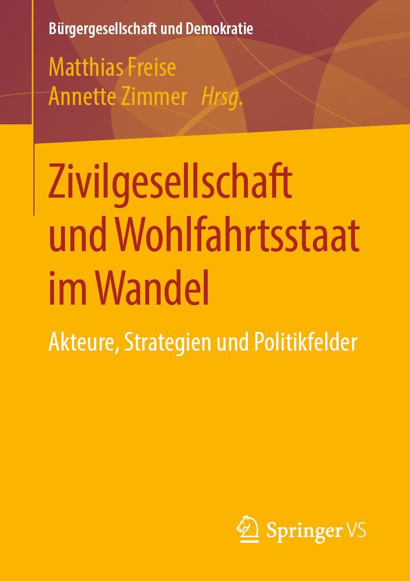 Cover: 9783658169985 | Zivilgesellschaft und Wohlfahrtsstaat im Wandel | Zimmer (u. a.) | xi