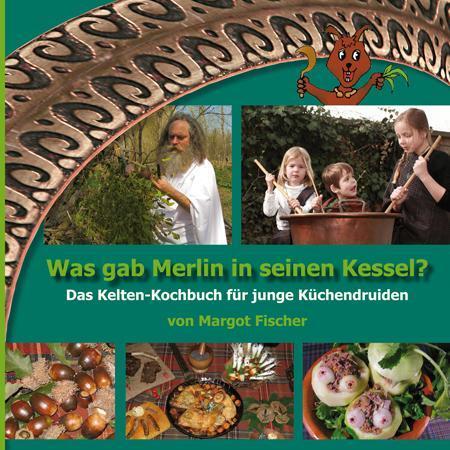 Cover: 9783950291247 | Was gab Merlin in seinen Kessel? | Margot Fischer | Taschenbuch | 2014