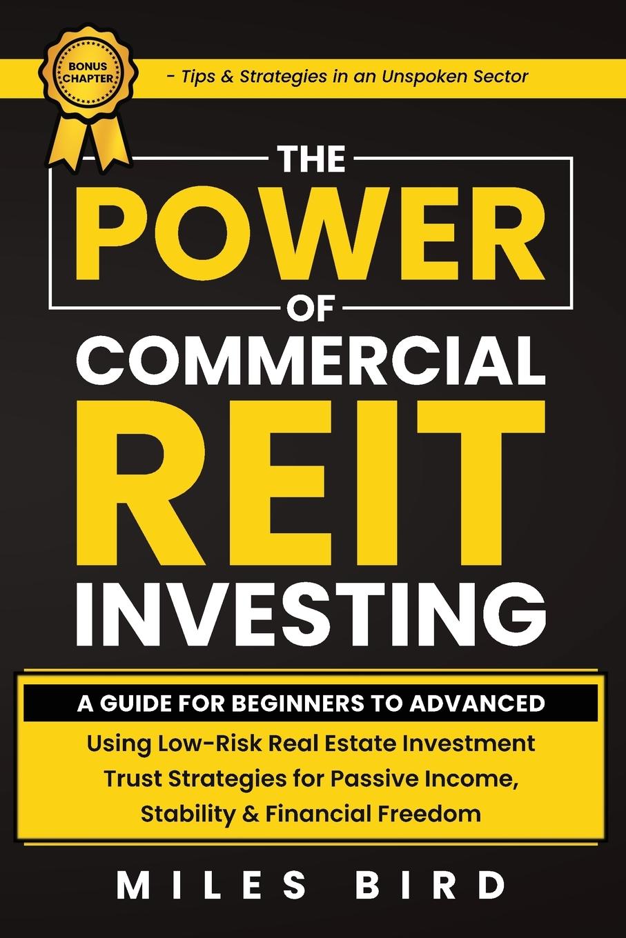 Cover: 9798990969209 | The POWER of Commercial REIT Investing | Miles Bird | Taschenbuch