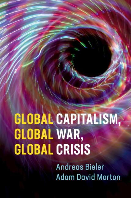 Cover: 9781108452632 | Global Capitalism, Global War, Global Crisis | Andreas Bieler (u. a.)