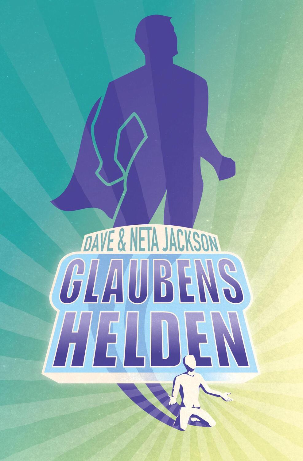 Cover: 9783893973552 | Glaubenshelden | Dave Jackson (u. a.) | Taschenbuch | 240 S. | Deutsch