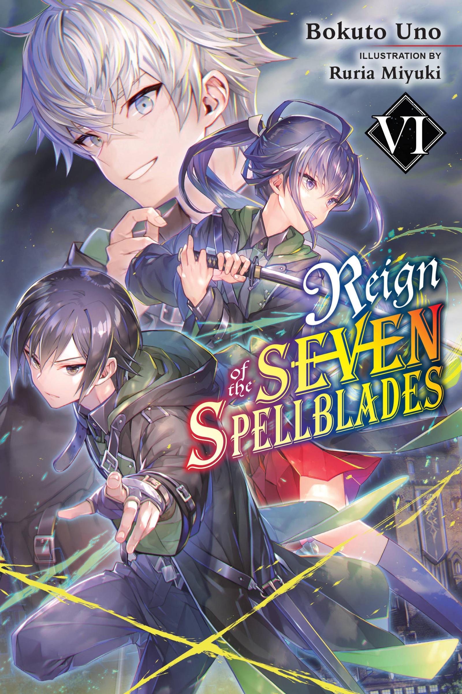 Cover: 9781975339715 | Reign of the Seven Spellblades, Vol. 6 (Light Novel) | Volume 6 | Uno