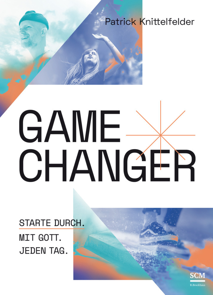 Cover: 9783417269697 | Gamechanger | Starte durch. Mit Gott. Jeden Tag. | Knittelfelder