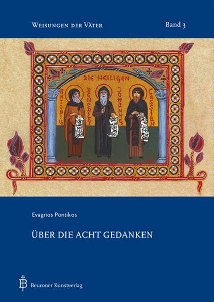 Cover: 9783870711610 | Evagrios Pontikos, Über die acht Gedanken. | Gabriel Bunge | Buch