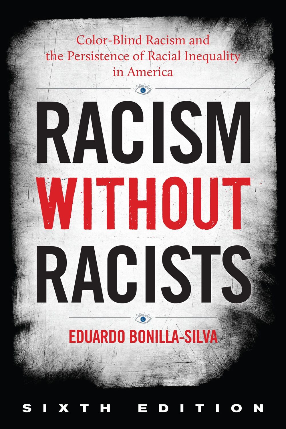 Cover: 9781538151419 | Racism Without Racists | Eduardo Bonilla-Silva | Taschenbuch | 2021