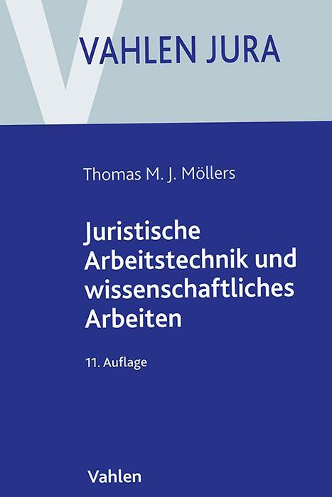 Cover: 9783800673933 | Juristische Arbeitstechnik und wissenschaftliches Arbeiten | Möllers