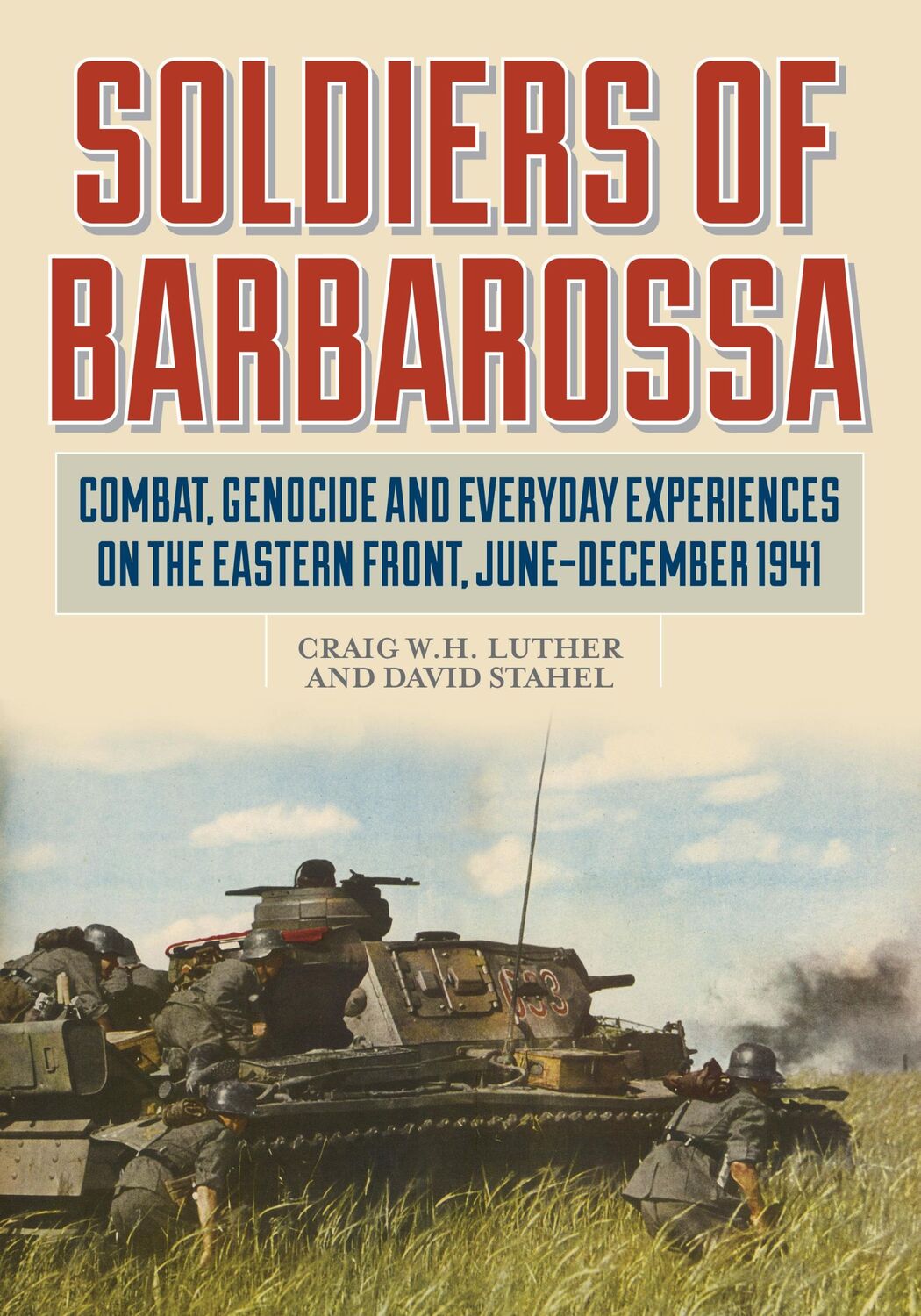 Cover: 9780811738798 | Soldiers of Barbarossa | Craig W. H. Luther (u. a.) | Buch | Gebunden