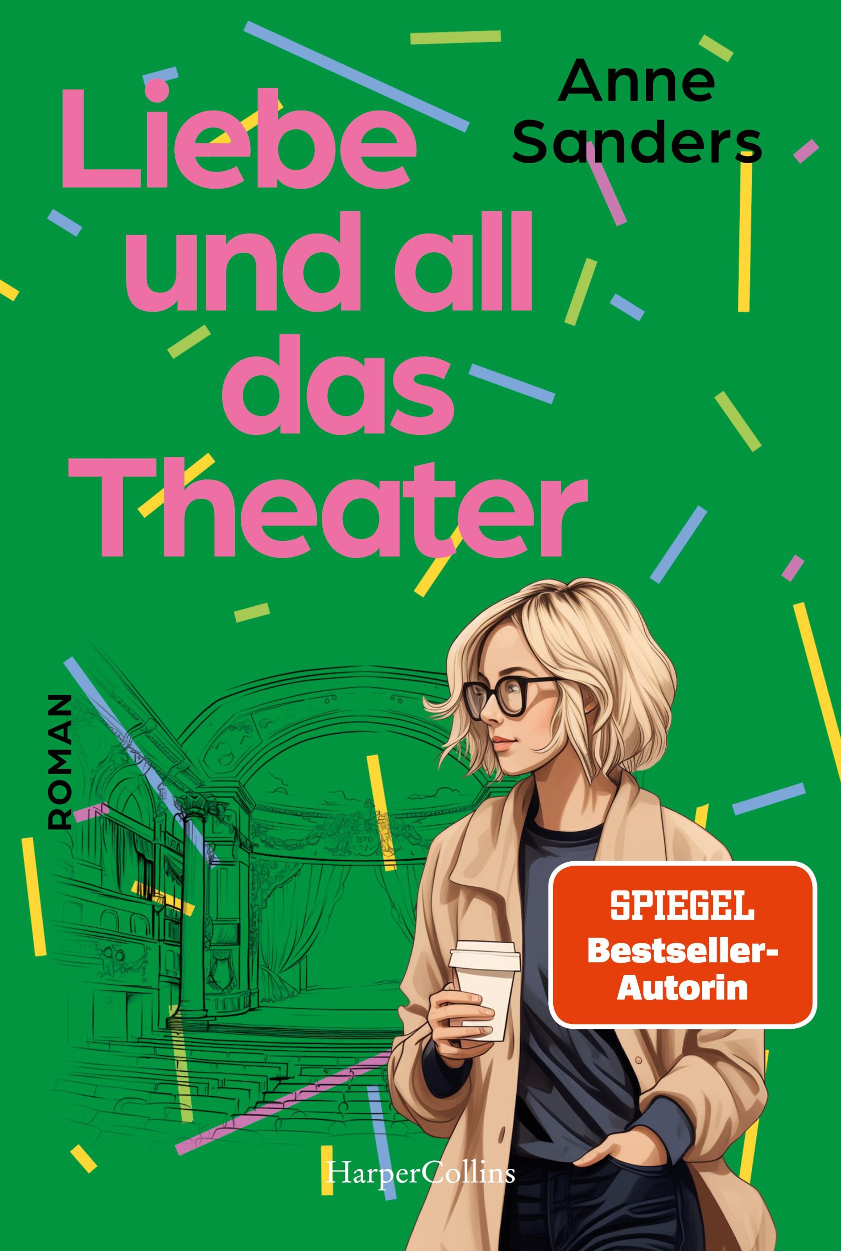 Cover: 9783365007396 | Liebe und all das Theater | Anne Sanders | Taschenbuch | Chestnut Road