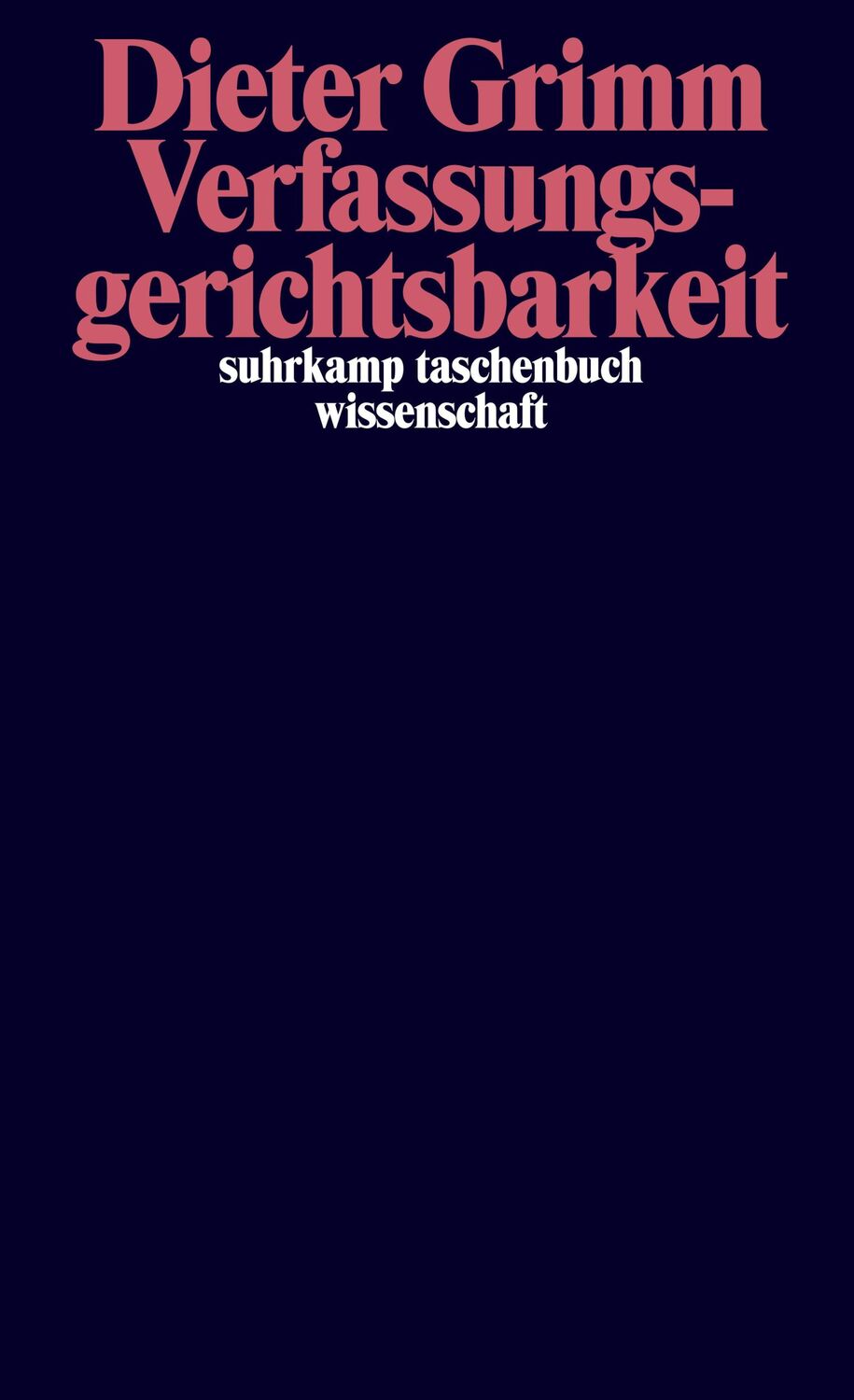 Cover: 9783518299579 | Verfassungsgerichtsbarkeit | Dieter Grimm | Taschenbuch | 408 S.