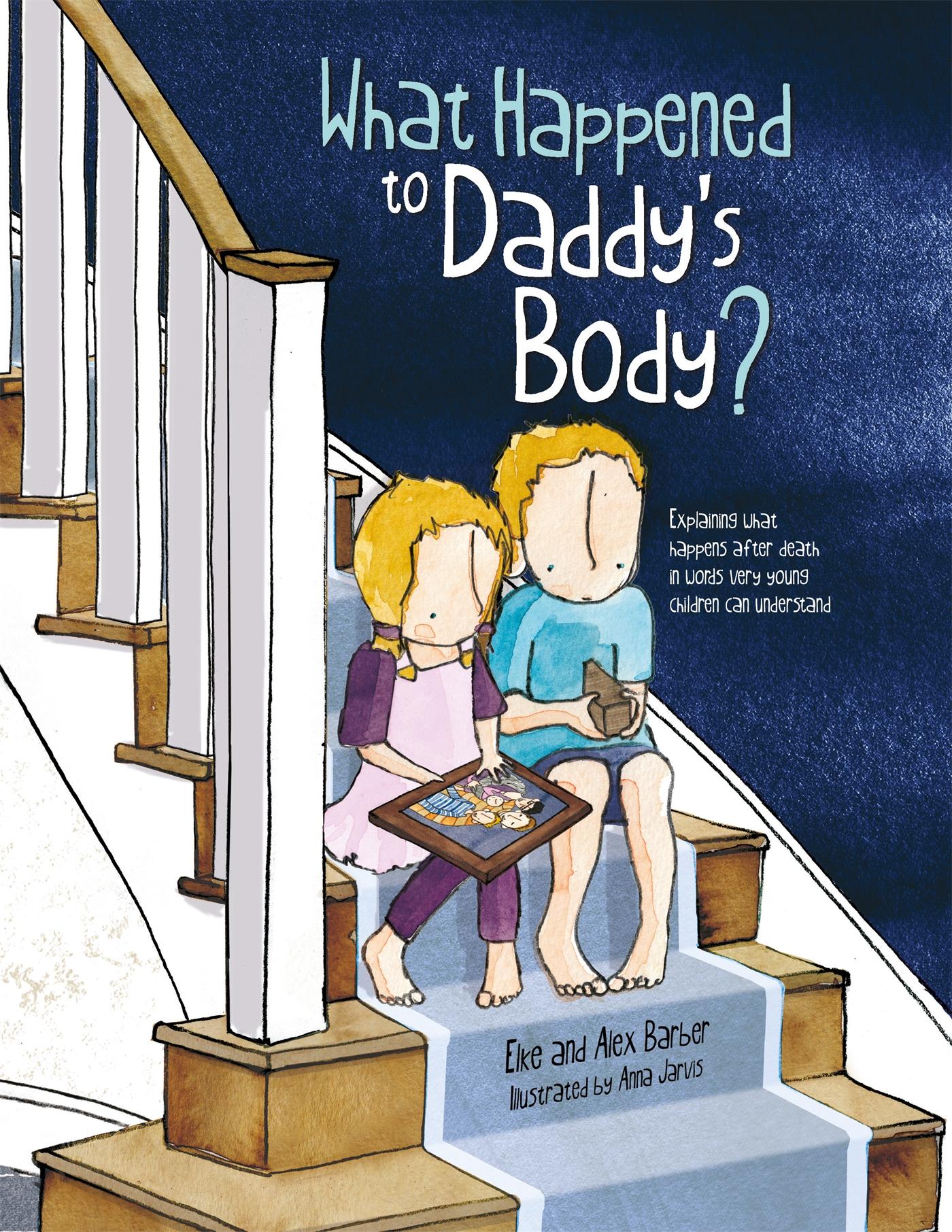 Cover: 9781787756465 | What Happened to Daddy's Body? | Alex Barber (u. a.) | Taschenbuch