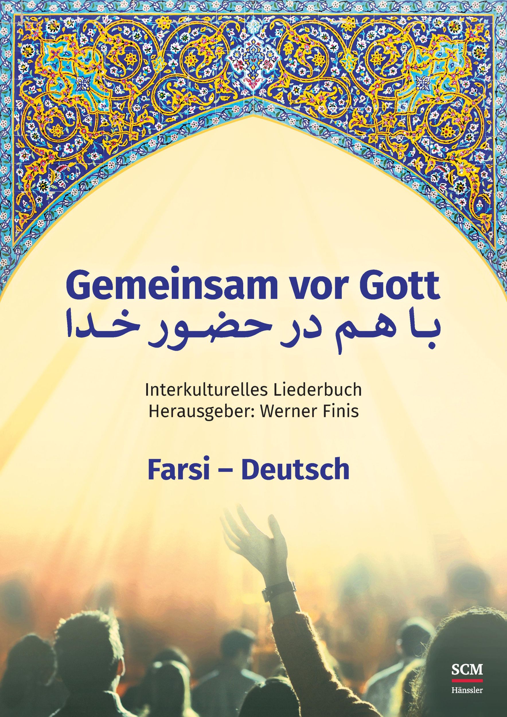 Cover: 9783775159791 | Gemeinsam vor Gott | Interkulturelles Liederbuch Farsi-Deutsch | Finis