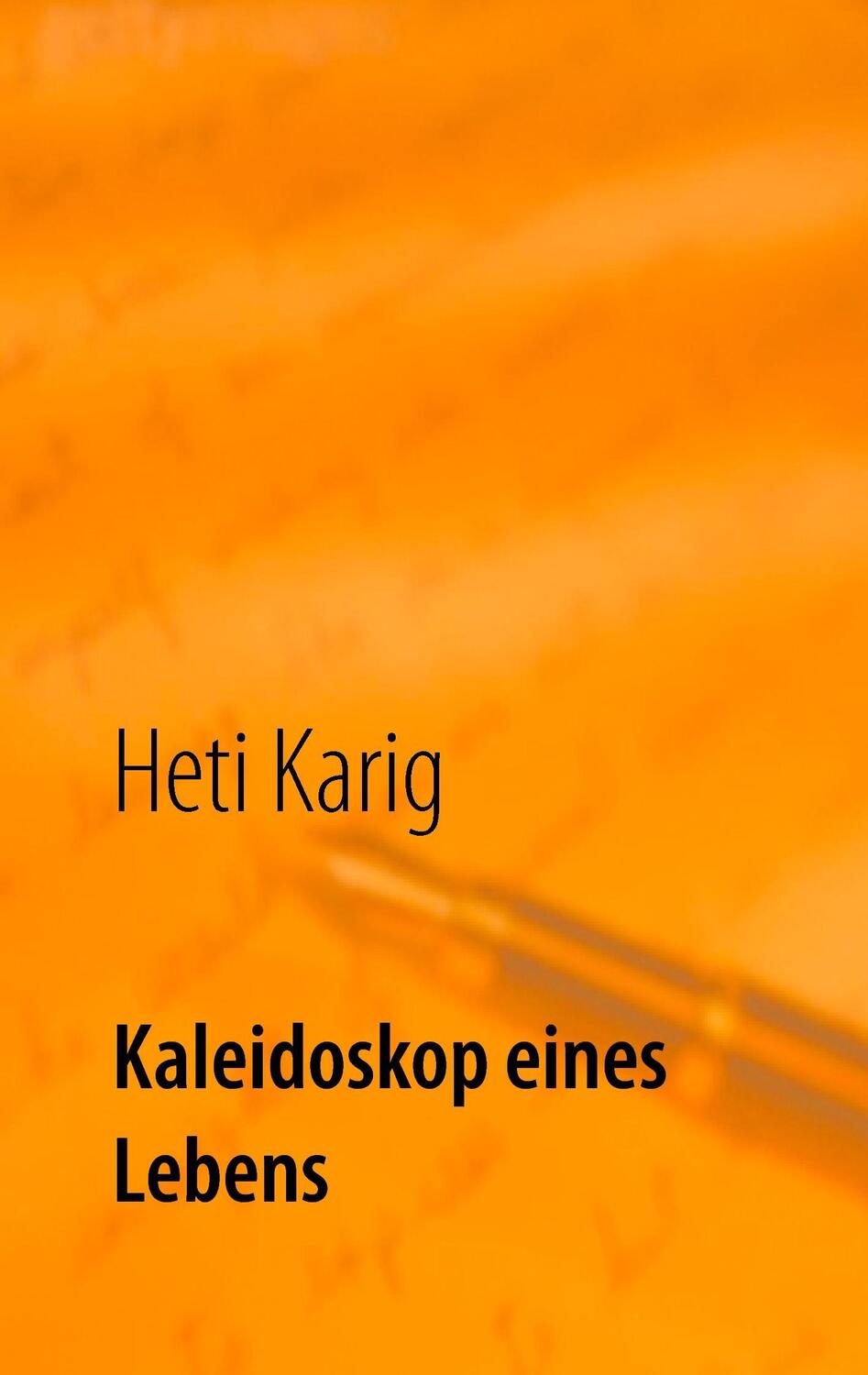 Cover: 9783744851633 | Kaleidoskop eines Lebens | Heti Karig | Taschenbuch | Paperback | 2017