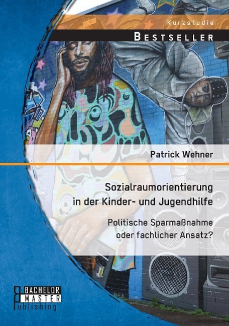 Cover: 9783956844775 | Sozialraumorientierung in der Kinder- und Jugendhilfe: Politische...