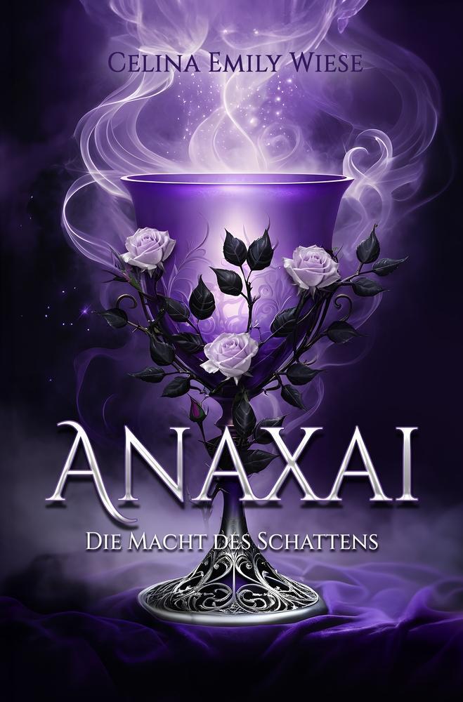 Cover: 9783759259479 | Anaxai | Die Macht des Schattens | Celina Emily Wiese | Taschenbuch