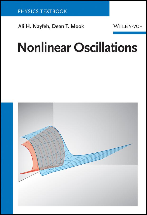 Cover: 9783527414543 | Nonlinear Oscillations | Ali H. Nayfeh (u. a.) | Taschenbuch | 720 S.