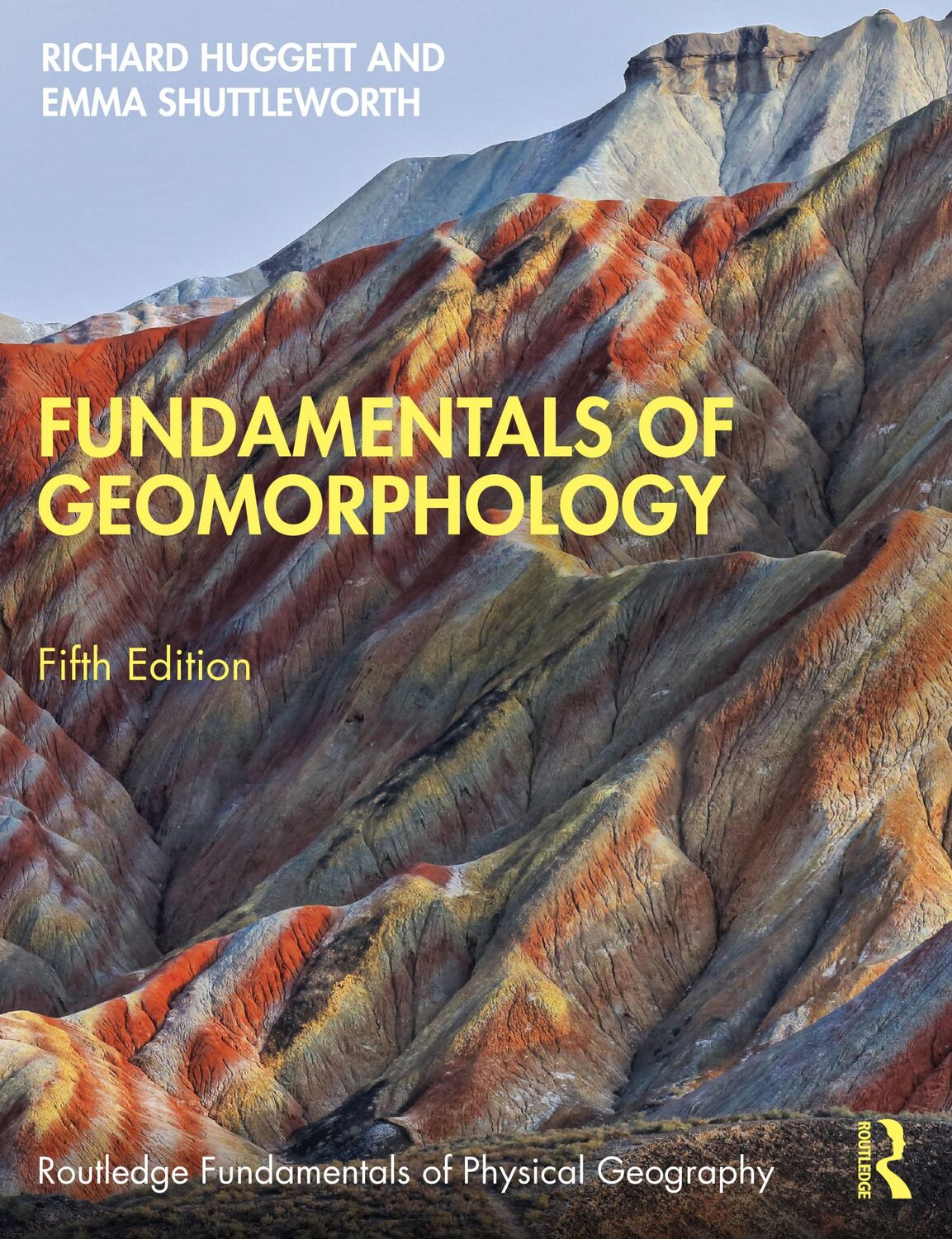 Cover: 9781032169637 | Fundamentals of Geomorphology | Richard Huggett (u. a.) | Taschenbuch