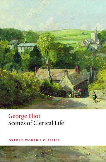 Cover: 9780199689606 | Scenes of Clerical Life | George Eliot (u. a.) | Taschenbuch | 2015