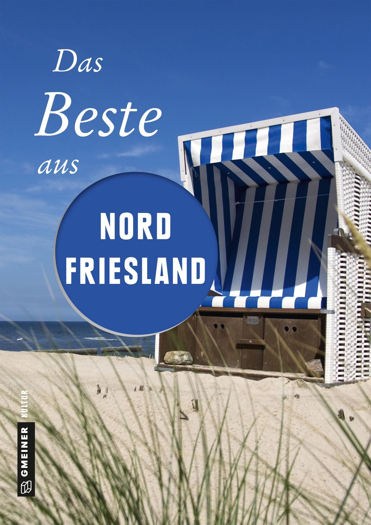 Cover: 9783839221969 | Das Beste aus Nordfriesland | Reinhard Pelte (u. a.) | Buch | 256 S.