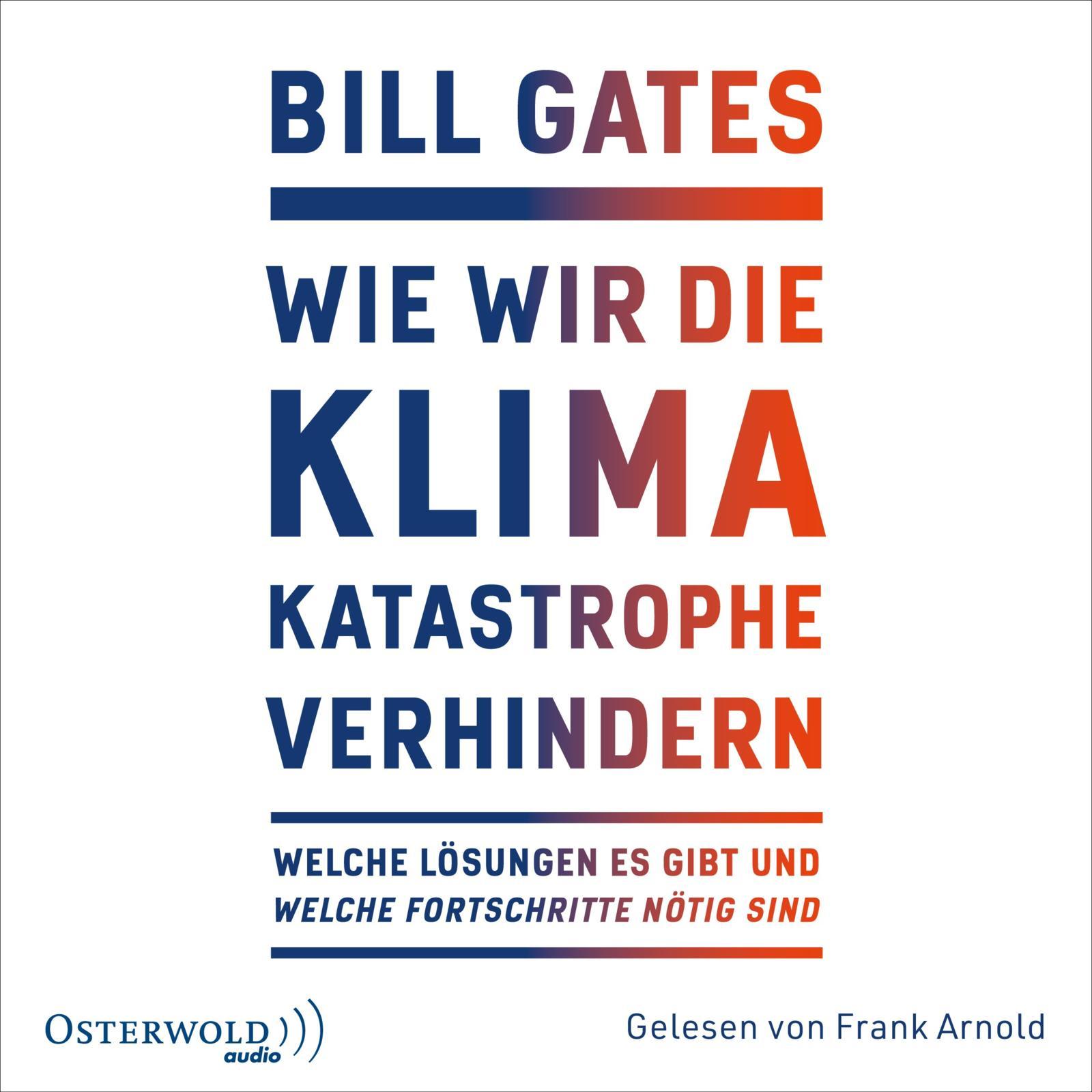 Cover: 9783869525396 | Wie wir die Klimakatastrophe verhindern | Bill Gates | MP3 | 571 Min.