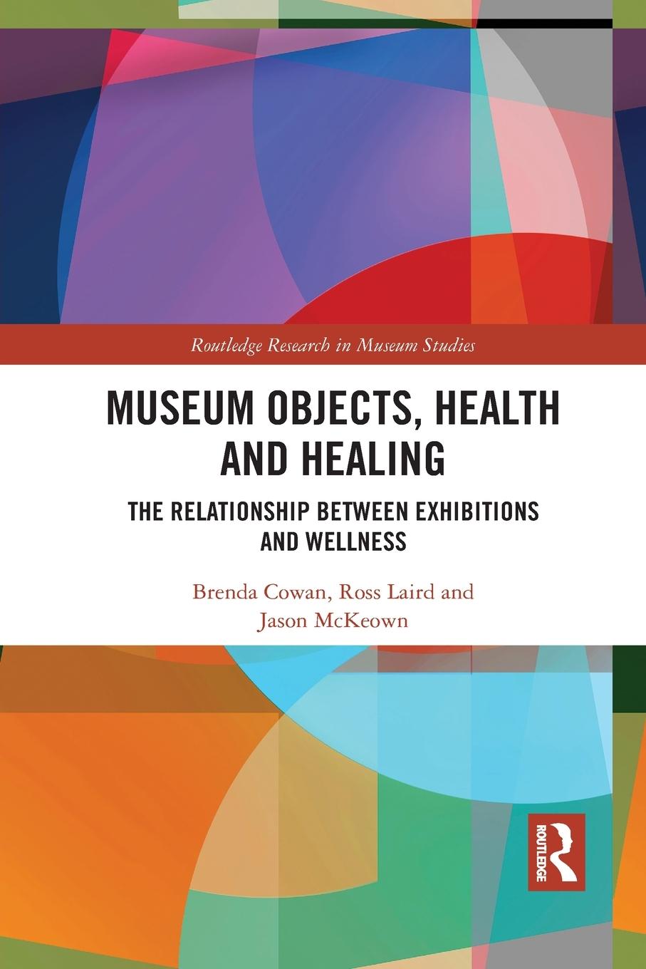 Cover: 9781032088327 | Museum Objects, Health and Healing | Brenda Cowan (u. a.) | Buch