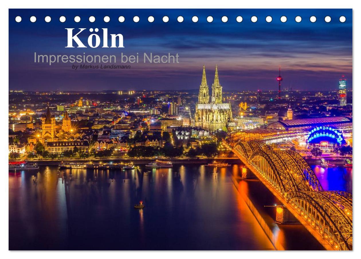 Cover: 9783435575718 | Köln Impressionen bei Nacht (Tischkalender 2025 DIN A5 quer),...