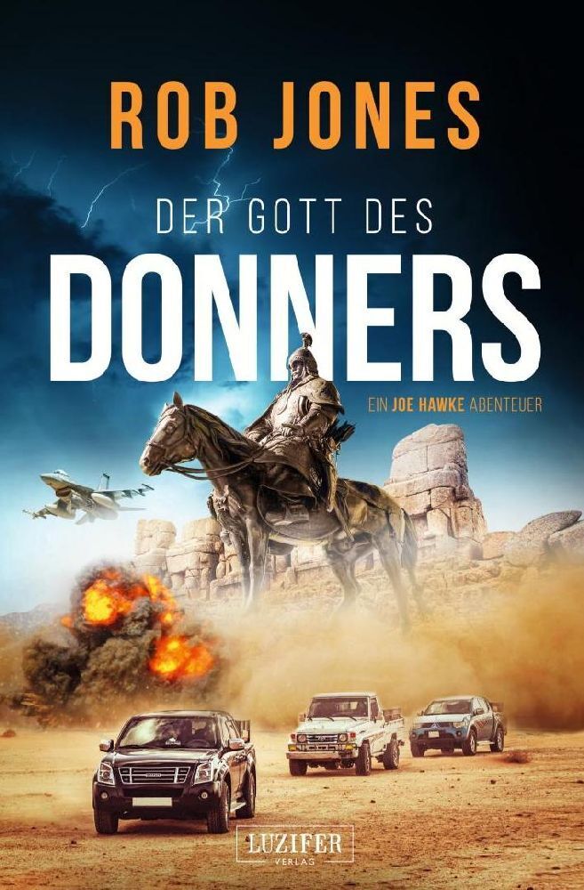 Cover: 9783958356030 | DER GOTT DES DONNERS (Joe Hawke 2) | Thriller, Abenteuer | Rob Jones