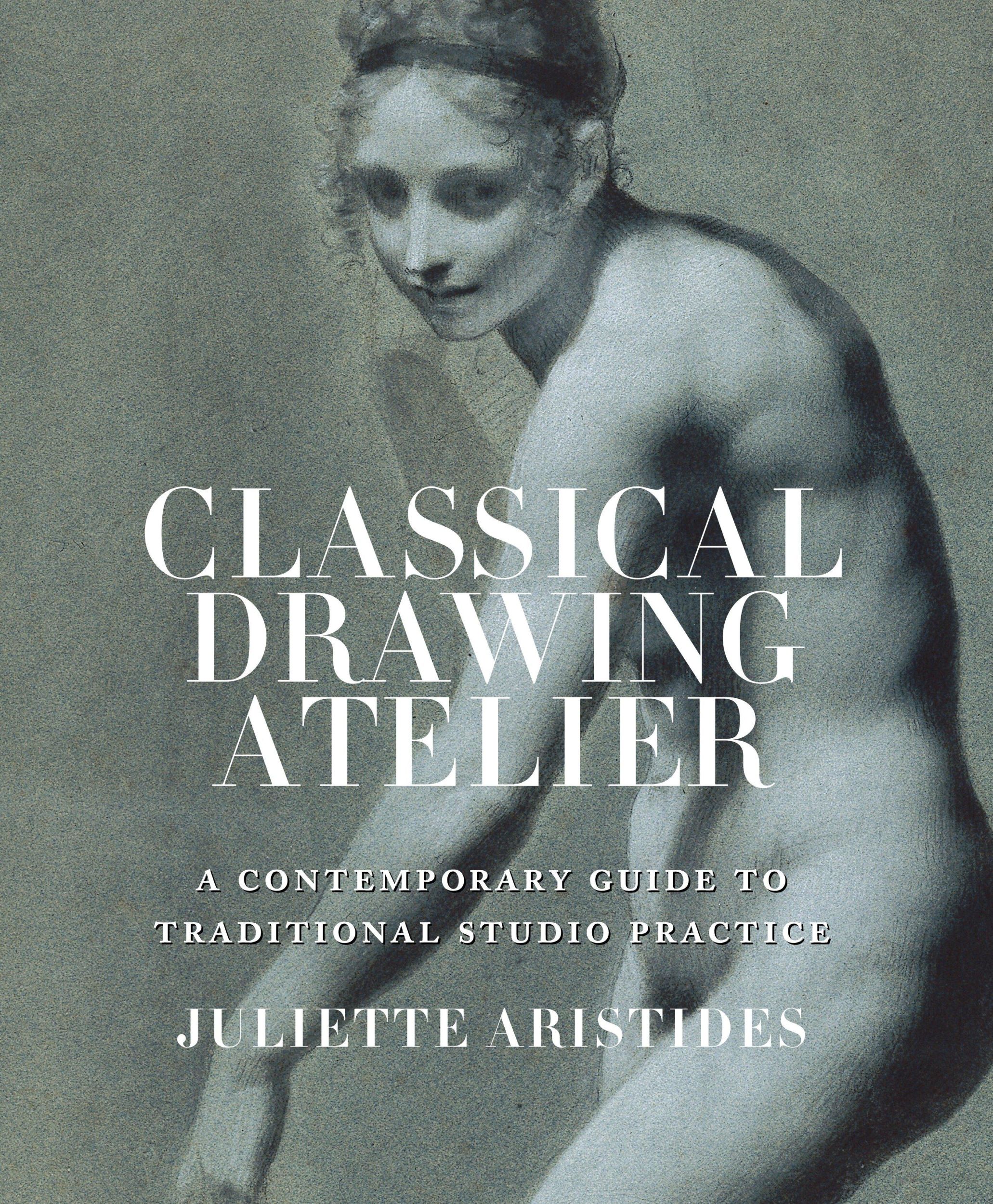 Cover: 9780823006571 | Classical Drawing Atelier | J. Aristides | Buch | Englisch | 2006