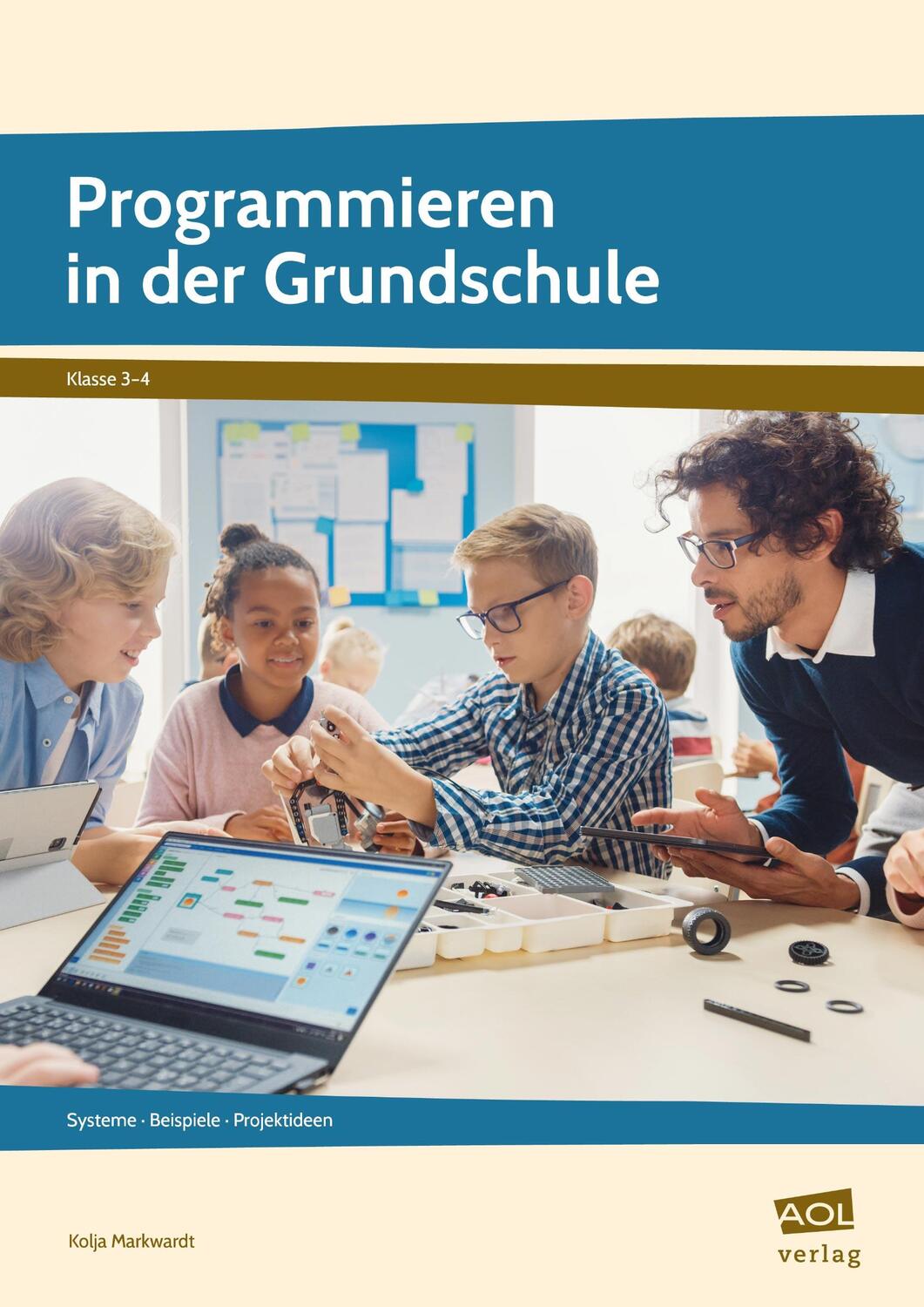 Cover: 9783403106159 | Programmieren in der Grundschule | Kolja Markwardt | Bundle | Deutsch