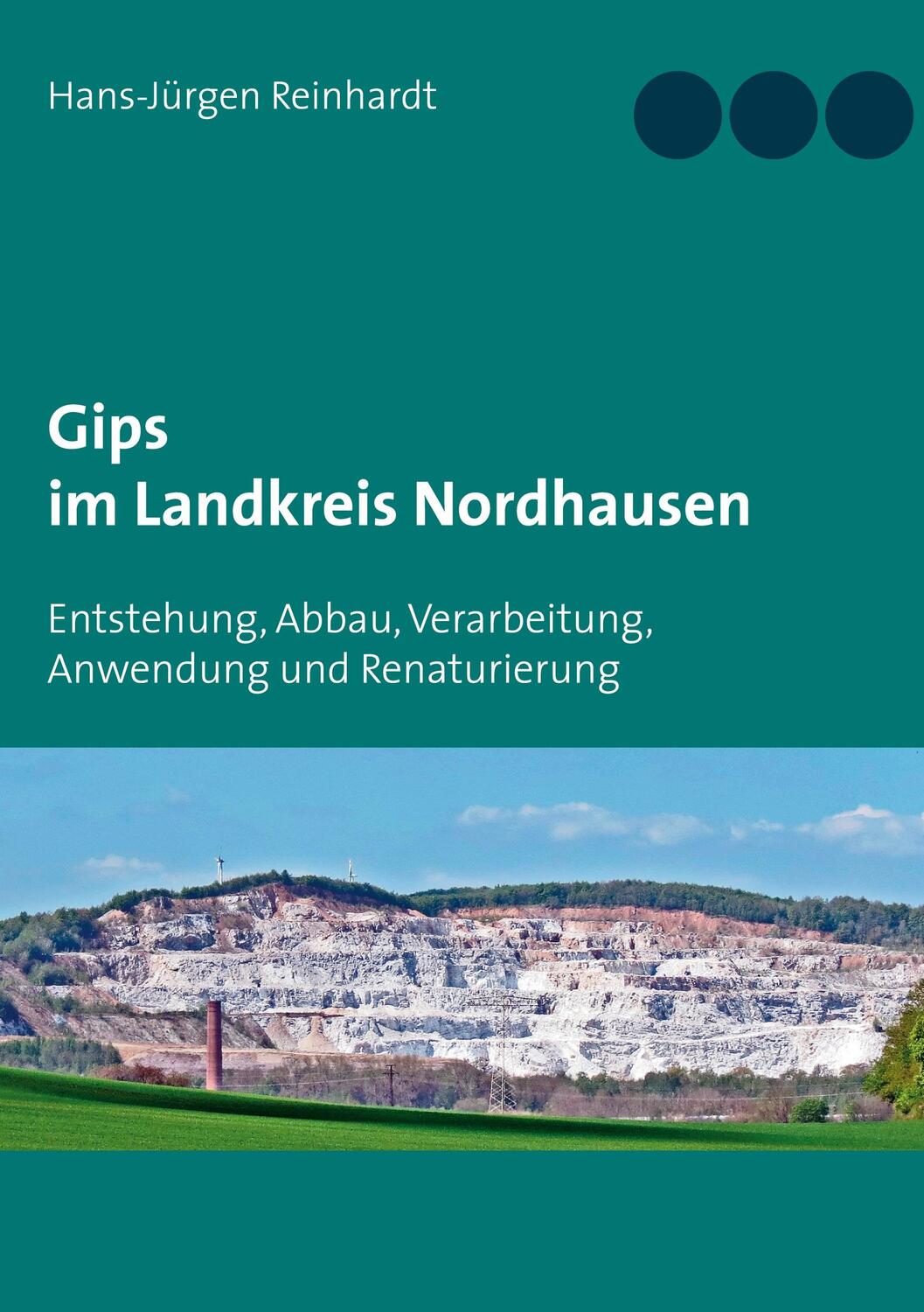 Cover: 9783751984850 | Gips im Landkreis Nordhausen | Hans-Jürgen Reinhardt | Taschenbuch