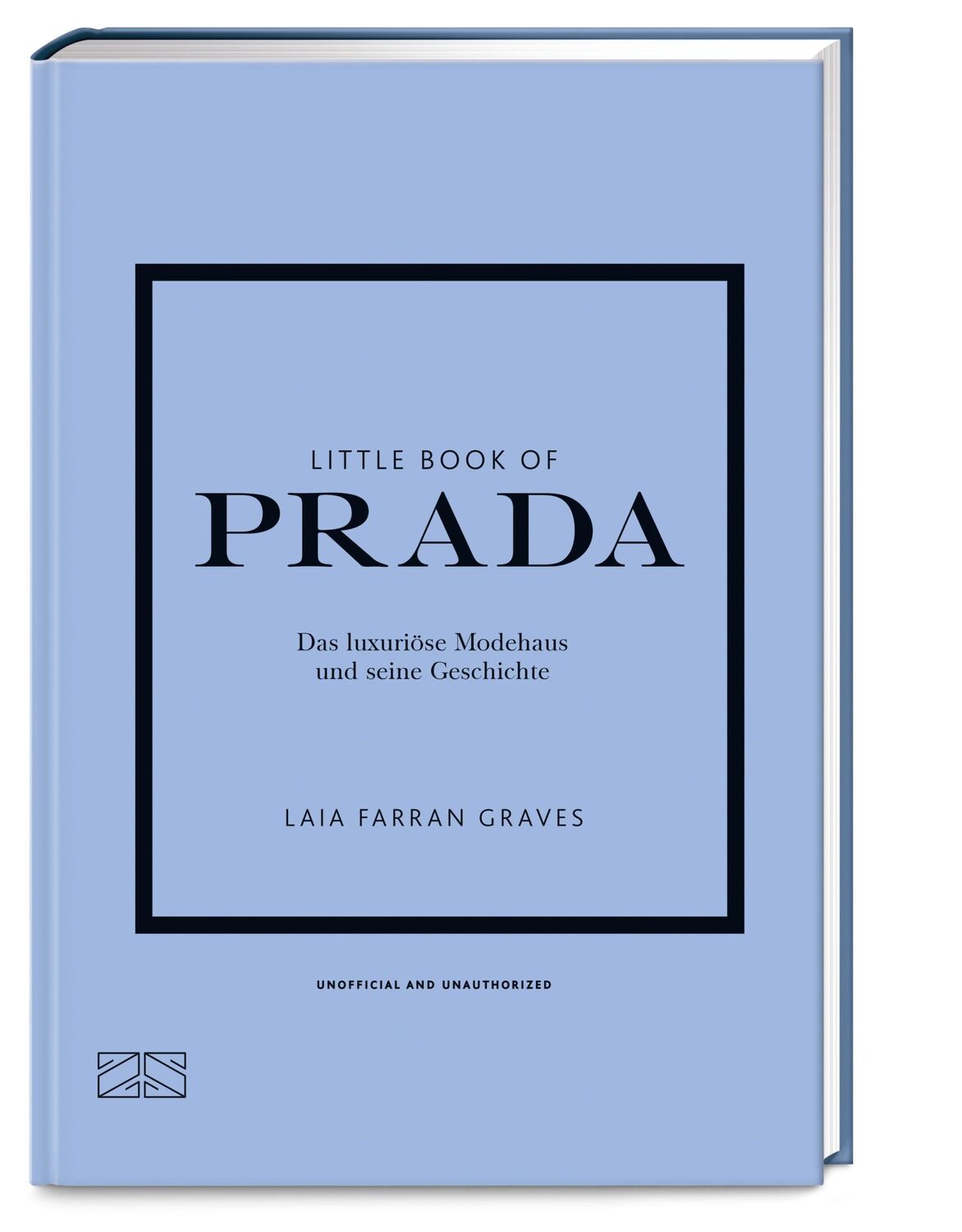 Cover: 9783965844483 | Little Book of Prada | Das luxuriöse Modehaus und seine Geschichte