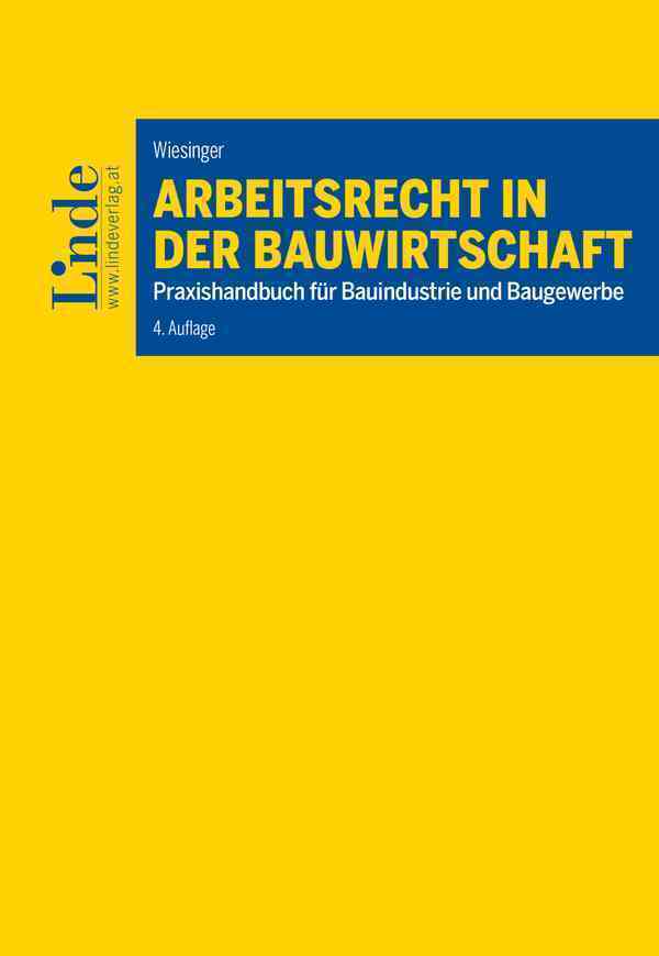 Cover: 9783707338874 | Arbeitsrecht in der Bauwirtschaft | Christoph Wiesinger | Taschenbuch