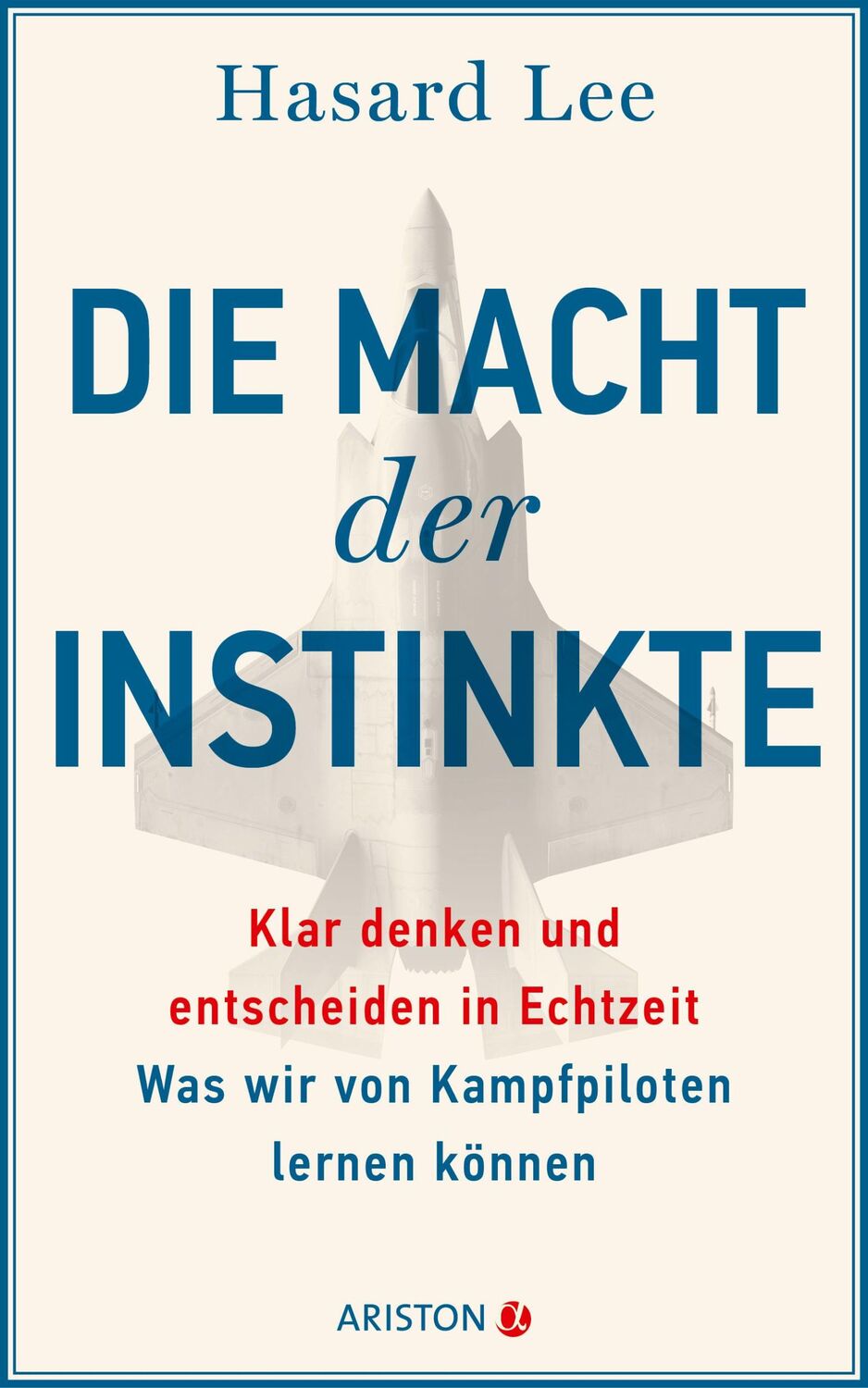 Cover: 9783424202960 | Die Macht der Instinkte | Hasard Lee | Buch | 288 S. | Deutsch | 2024