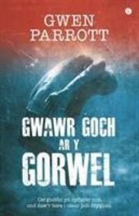 Cover: 9781785623172 | Gwawr Goch ar y Gorwel | Gwen Parrott | Taschenbuch | ? | 2019