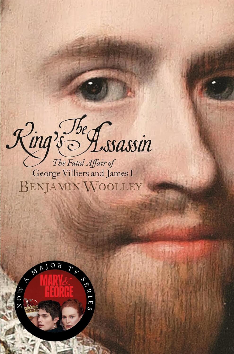 Cover: 9781509837083 | The King's Assassin | The Fatal Affair of George Villiers and James I