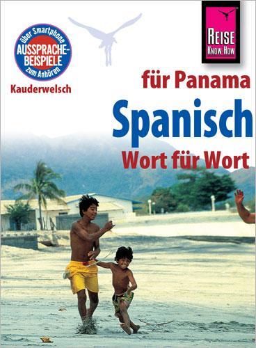 Cover: 9783831764006 | Reise Know-How Sprachführer Spanisch für Panama - Wort für Wort | Buch